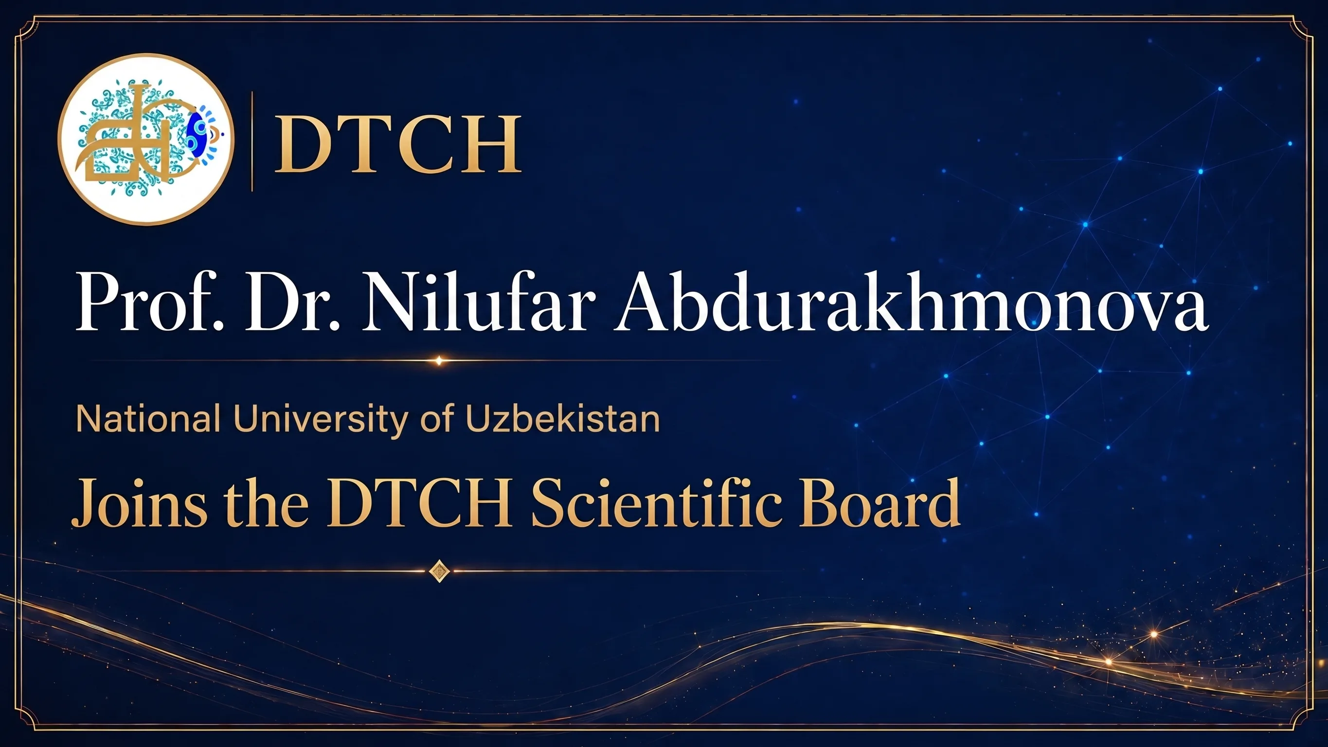 Prof. Dr Nilufar Abdurakhmonova Joins the DTCH Scientific Board